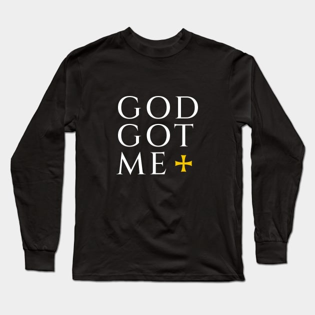 God got me Long Sleeve T-Shirt by aphian